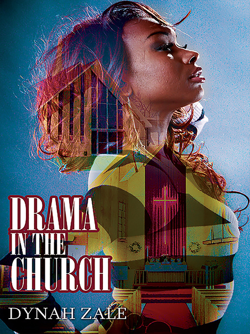 Title details for Drama In the Church by Dynah Zale - Available